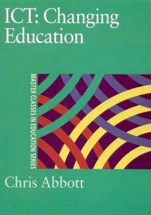 ICT: Changing Education : Abbott, Chris: Amazon.in: Books
