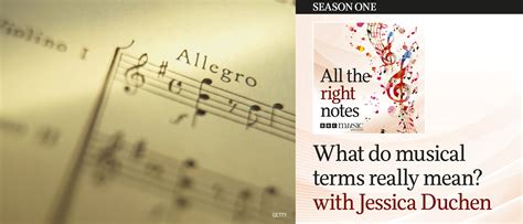 All the Right Notes Podcast: What do musical terms really mean?