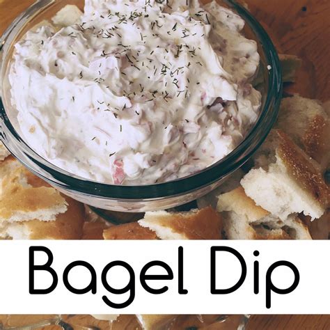 Bagel dip recipe a party favorite sugar maple notes – Artofit