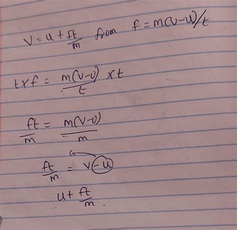 how to get v=u+ft/m from f=m(v-u)/t - Brainly.in