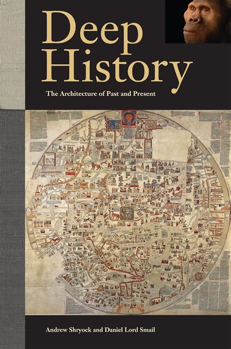 Deep History: The Architecture of Past and Present eBook : Shryock ...