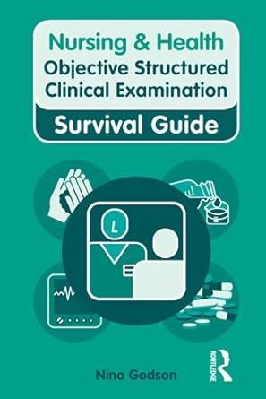 Nursing & Health Survival Guide: Objective Structured Clinical ...