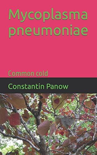 Buy Mycoplasma pneumoniae: Common cold Book Online at Low Prices in ...