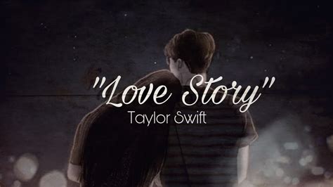 Love Story Lyrics (Romeo Save Me)-Taylor Swift - YouTube