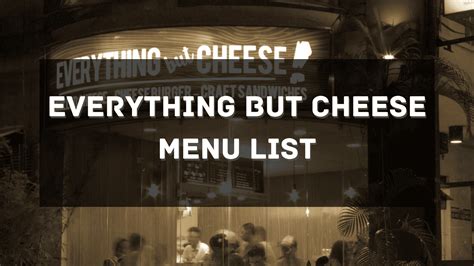Everything But Cheese Menu Prices Philippines 2026 [Updated] — All ...