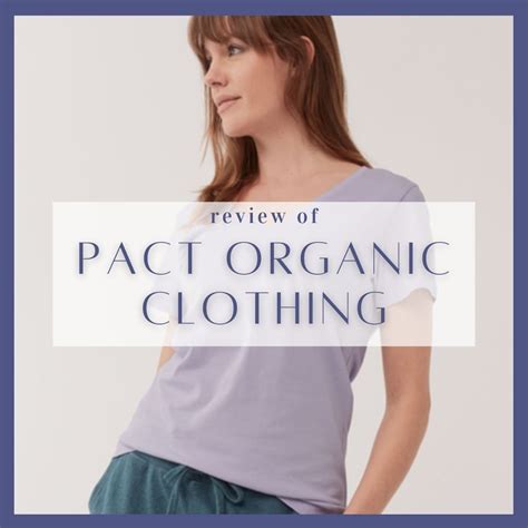 Pact Clothing Review: Organic Cotton Styles You'll Love