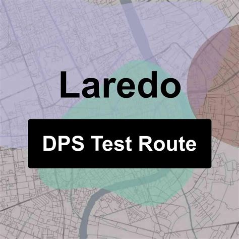 Laredo, Texas DPS Driving Test Routes – DriveTestRoutes.com