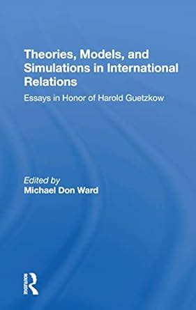 Buy Theories, Models, And Simulations In International Relations ...