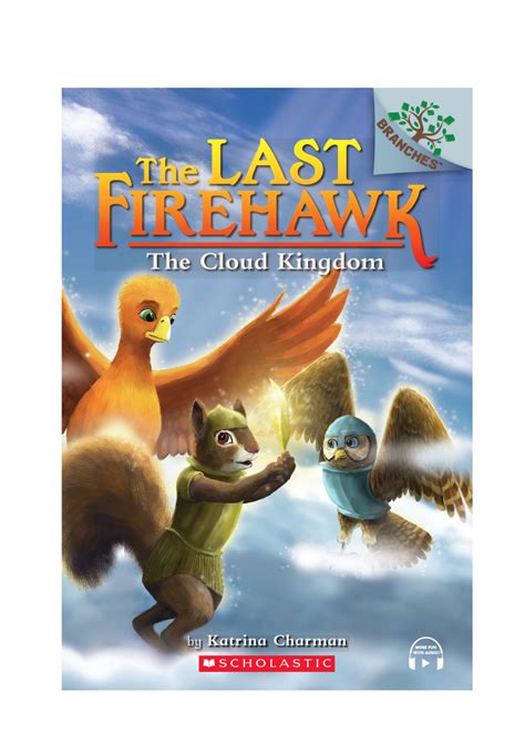 The Last Firehawk #7: The Cloud Kingdom – Scholastic