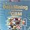 Buy Building Data Mining Applications for CRM Book Online at Low Prices ...