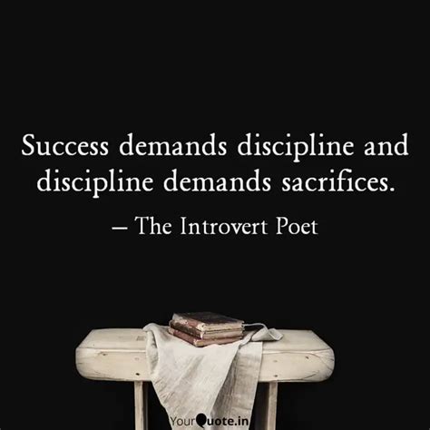 Success demands disciplin... | Quotes & Writings by Shambhavi Jha ...