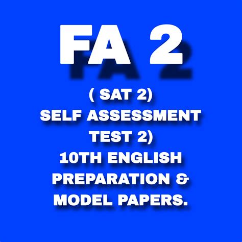 FA 2 SAT 2 10TH ENGLISH PREPARATION AND MODEL PAPERS