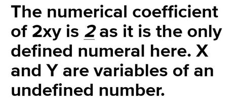 The coefficient of 2xy in 16x³y² - Brainly.in