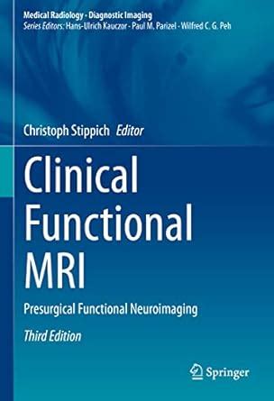Buy Clinical Functional MRI: Presurgical Functional Neuroimaging ...