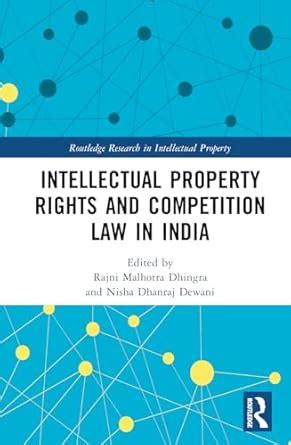 Buy Intellectual Property Rights and Competition Law in India Book ...
