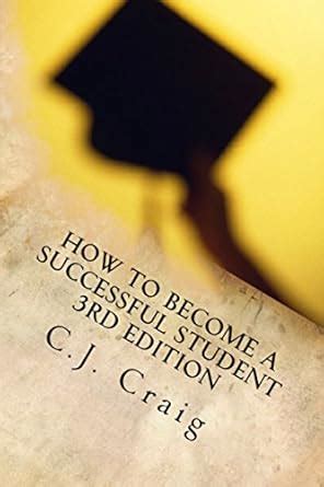 How to Become a Successful Student: Lessons for Learning How to Learn ...