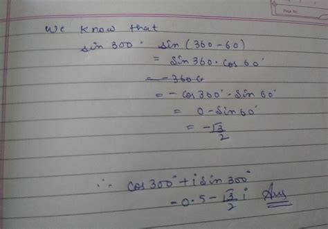change the following complex number to cartesian form: 4 (cos 300° + i ...