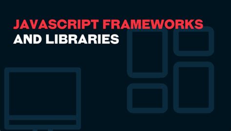 Image result for JavaScript Frameworks and Tools and Libraries