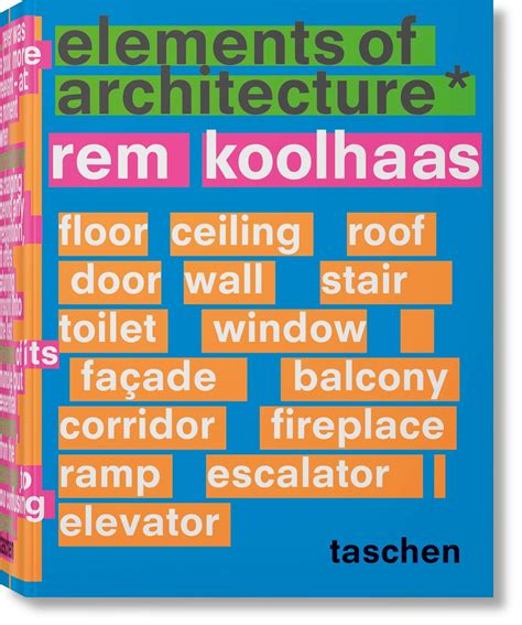 Rem Koolhaas. Elements of Architecture - Irma Boom