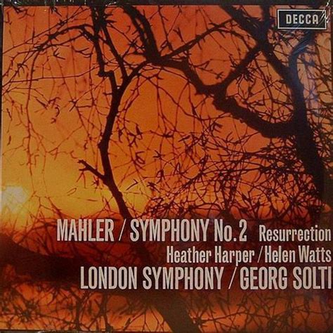 Mahler - Symphony N° 2 Resurrection - Helen Watts, Georg Solti & The L ...