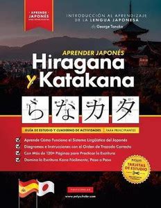 Aprender Japones Hiragana y Katakana - El Libro de Ejercicios para ...