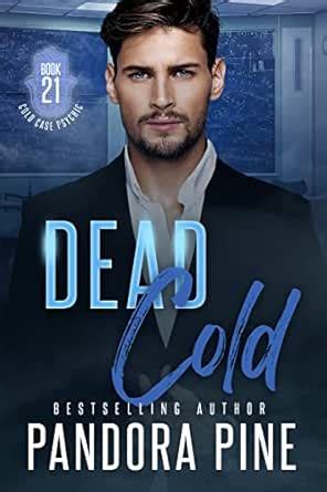 Dead Cold (Cold Case Psychic Book 21) eBook : Pine, Pandora: Amazon.in ...