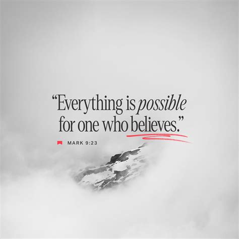 Mark 9:23-24 Jesus said to the father, ‘You should not say, “If you can ...