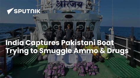 India Seizes Pakistani Boats with 10 Nationals Carrying Narcotics, Arms