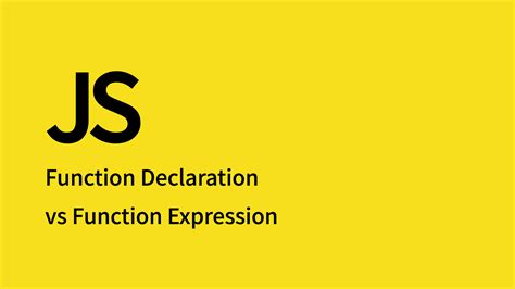 Image result for Function Declaration vs Expression JavaScript