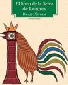EL LIBRO DE LA SELVA DE LONDRES | Traficantes de Sueños