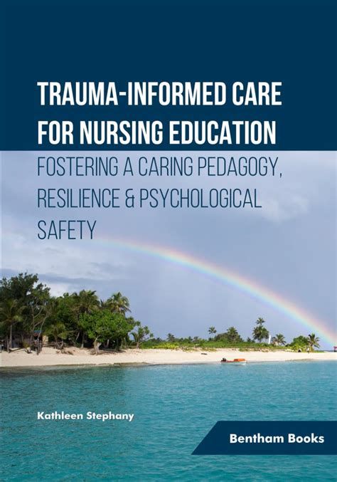 Buy Trauma-informed Care for Nursing Education: Fostering a Caring ...