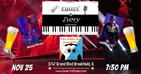 Ebony & Ivory @ The Little Owl Social Pub, Brookfield, The Little Owl ...