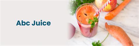 Benefits of ABC Juice: Nutritional Powerhouse for Health