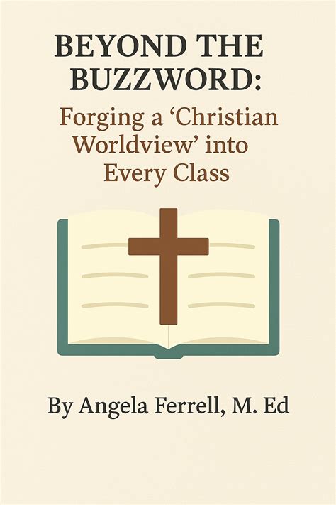 Beyond the Buzzword: Forging a “Christian Worldview” into Every Class | True North Academy