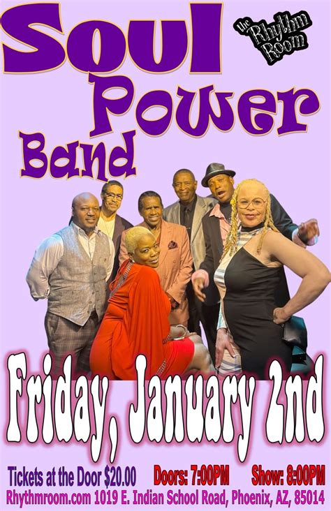 Soul Power Band, 1019 E. Indian School Road Phoenix AZ 85014, 2 January ...