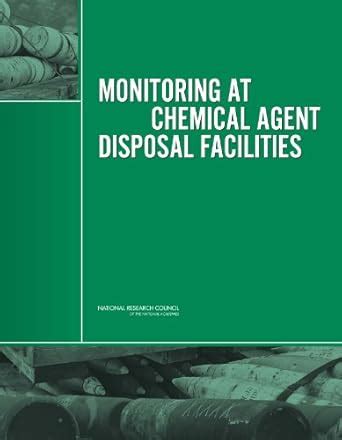 Monitoring at Chemical Agent Disposal Facilities eBook : Committee on ...