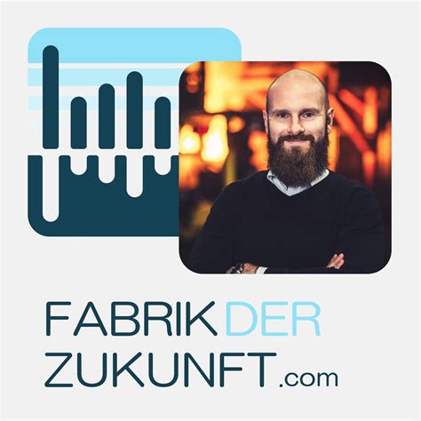 #114 Fabriken kaufen und digitalisieren - mit Florian Feddeck | Fabrik ...