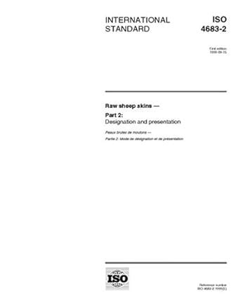 ISO 4683-2:1999, Raw sheep skins - Part 2: Designation and presentation ...