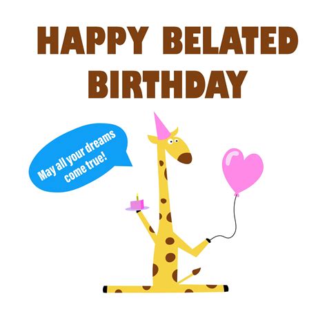 Happy Belated Birthday Funny Giraffe | Boomf