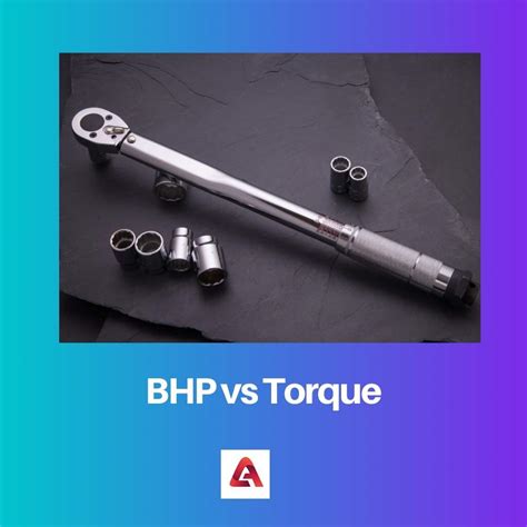 BHP vs Torque: Difference and Comparison