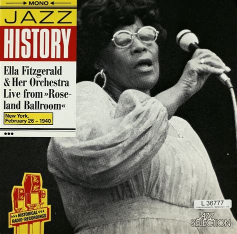 Ella Fitzgerald & Her Orchestra. Live from "Roseland Ballroom ...