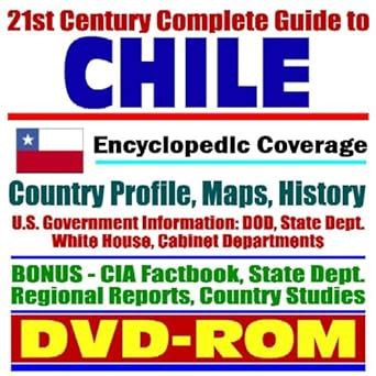 Buy 21st Century Complete Guide to Chile – Encyclopedic Coverage ...