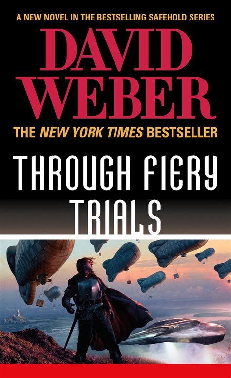 Through Fiery Trials : A Novel in the Safehold Series by David Weber ...