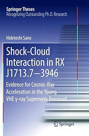 Buy Shock-Cloud Interaction in RX J1713.7-3946: Evidence for Cosmic-Ray ...