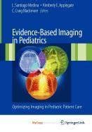 Evidence-Based Imaging in Pediatrics : Amazon.in: Books