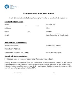 F-1 STUDENT INITIAL TRANSFER OUT REQUEST Doc Template | pdfFiller