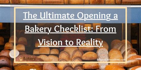 The Ultimate Opening a Bakery Checklist: From Vision to Reality ...
