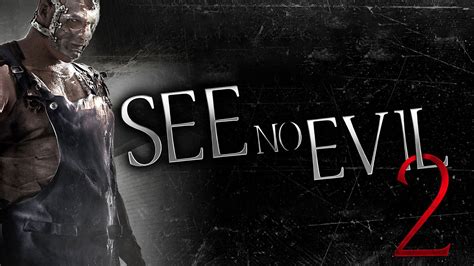 See No Evil 2 (2014) - AZ Movies