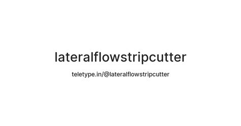 lateralflowstripcutter — Teletype