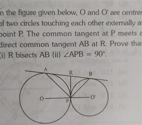 In the figure given below, O and O are centresof two circles touching ...